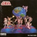 Gwar - This Toilet Earth