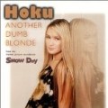 Hoku - Another Dumb Blonde