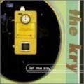 Kry - Let Me Say
