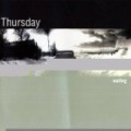 Thursday - Waiting