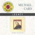 Michael Card - Legacy