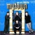 Mytown - Now That I Found You