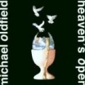 Mike Oldfield - Heaven's open
