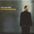 Paul Van Dyk - Out There & Back