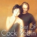 Cock Robin - The Best Of...