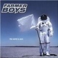 Farmer's Boys - World Is Ours