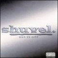 Shuvel - Set It Off