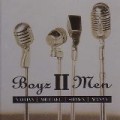 Boyz II Men - Nathan, Michael, Shawn & Wanya