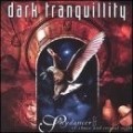 Dark Tranquillity - Skydancer & Of Chaos and Eternal Night