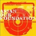 Asian Dub Foundation - Community Music