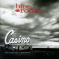 Blue Rodeo - Casino