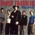 Blues Traveler - Bridge