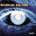 Artificial Joy Club - Melt