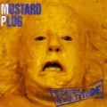 Mustard Plug - Big Daddy Multitude