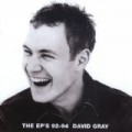 David Gray - The EP's 92-94