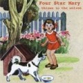 Four Star Mary - Thrown To The Wolves