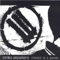 Strike Anywhere - Change Is A Sound