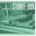 Student Rick - Soundtrack for a Generation