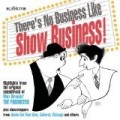 Various Artists - There's No Business Like Show Business (Highlights)
