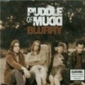 Puddle Of Mudd - Blurry / Abrasive / Nobody Told Me