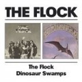 The Flock - The Flock / Dinosaur Swamps