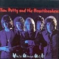 Tom Petty & The Heartbreakers - You're Gonna Get It !