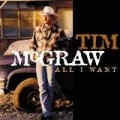 Tim Mcgraw - All I Want