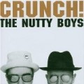 The Nutty Boys - Crunch