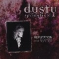 Dusty Springfield - Reputation & Rarities