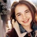 Aselin Debison - Sweet Is the Melody