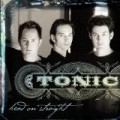 Tonic - Head on Straight