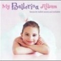 Wolfgang Amadeus Mozart - My Ballerina Album
