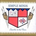 Simple Minds - Sparkle In The Rain  - Edition remastérisée