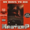 Master P - 99 Ways to Die