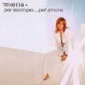 Mietta - Per Esempio Per Amore