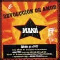 Mana - Revolucion De Amor: 2003 Tour Edition (Bonus Dvd)