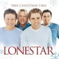 Lonestar - This Christmas Time