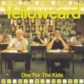 Yellowcard - One for the Kids