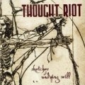 Thought Riot - Sketches of Undying Will