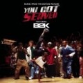 B2K - B2k Presents: You Got Served - O.S.T.