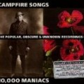 10,000 Maniacs - Campfire Songs:Popular,Obscure