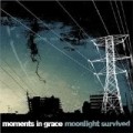 Moments in Grace - Moonlight Survived