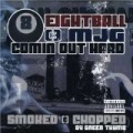 Eightball & Mjg - Comin Out Hard: Smoked & Chopped (Chop)