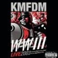 KMFDM - Wwiii Live 2003