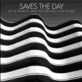 Saves The Day - Ups And Downs: Early Recordings And B Sides