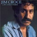 Jim Croce - Life & Times