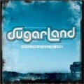 Sugarland - Twice the Speed of Life