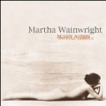 Martha Wainwright - Bloody Mother Fucking Asshole