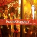 Fool'S Garden - Ready for the Real Life
