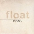 Liquido - float